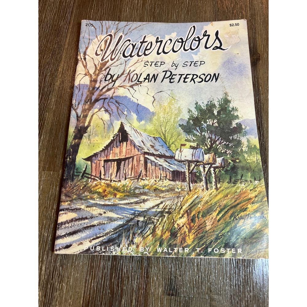 Watercolors Step by Step Kolan Peterson Walter T Foster Art Book 205 Vintage